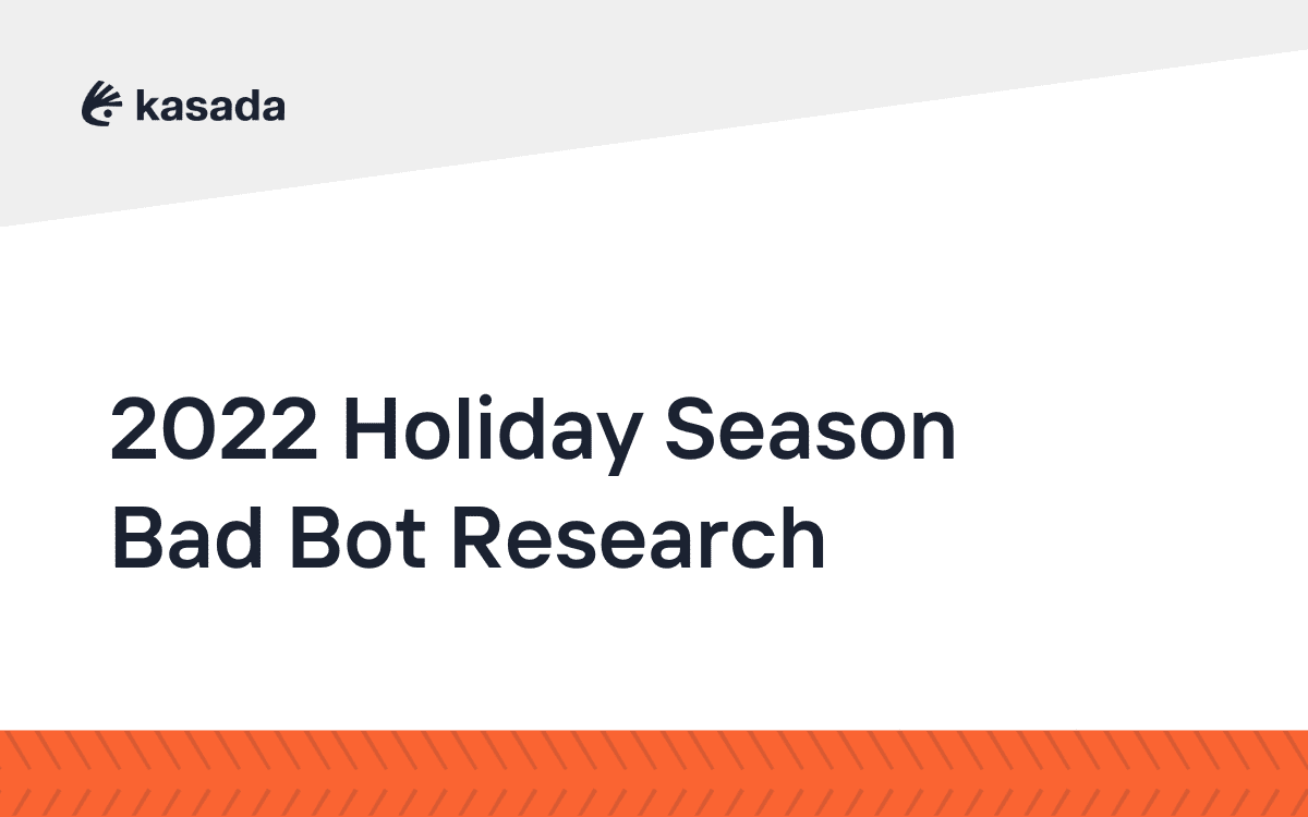 2022 Holiday Bad Bot Research