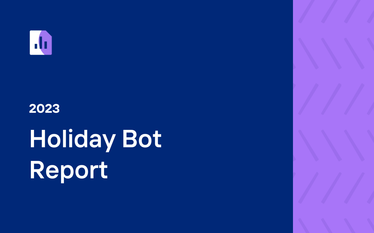 2023 Holiday Bad Bot Report