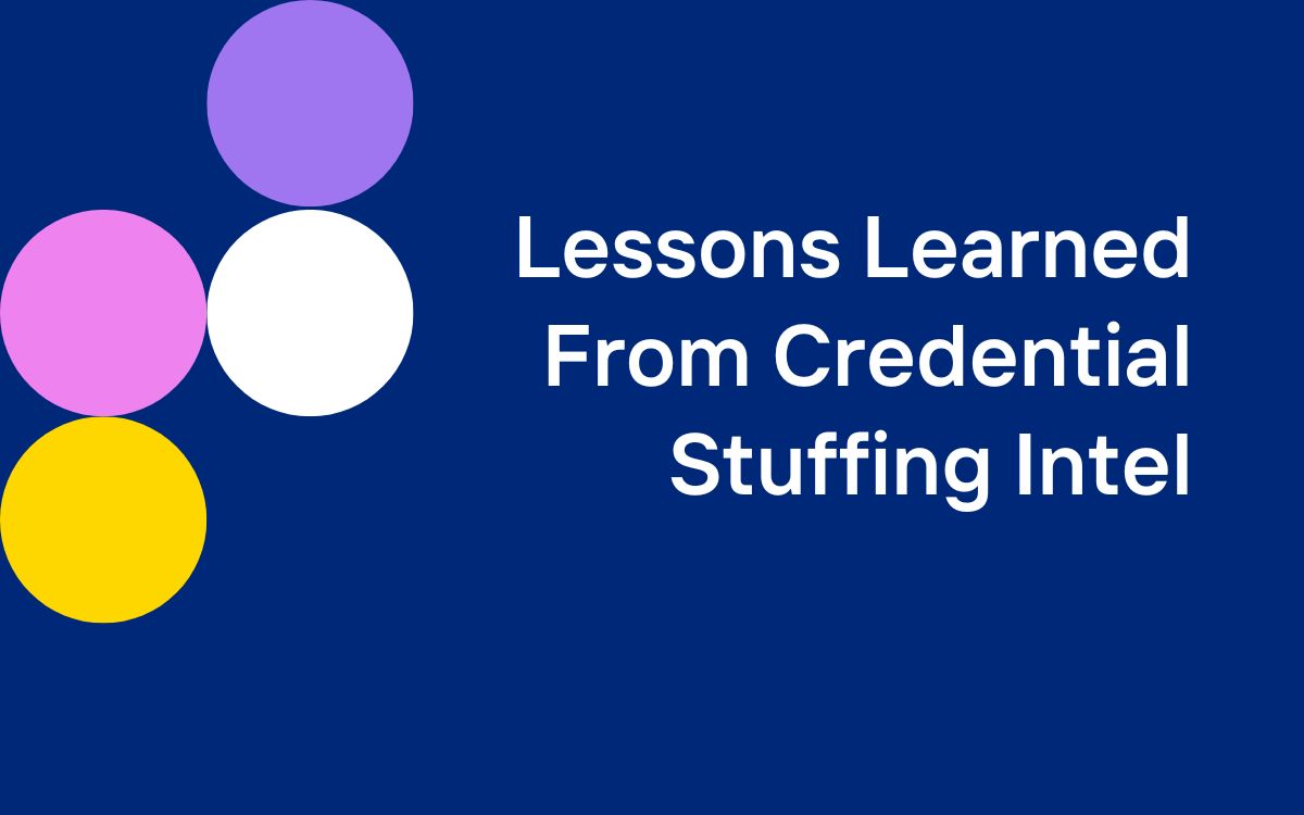 Navy blue image with title text that reads "Lessons Learned from Credential Stuffing Intel"