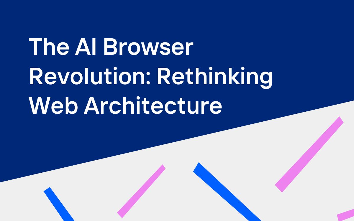Hero Image - The AI Browser Revolution Rethinking Web Architecture