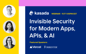 navy blue Hero image with the title: Invisible Security for Modern Apps APIs AI with the logos of Kasada, Forrester, and Vercel