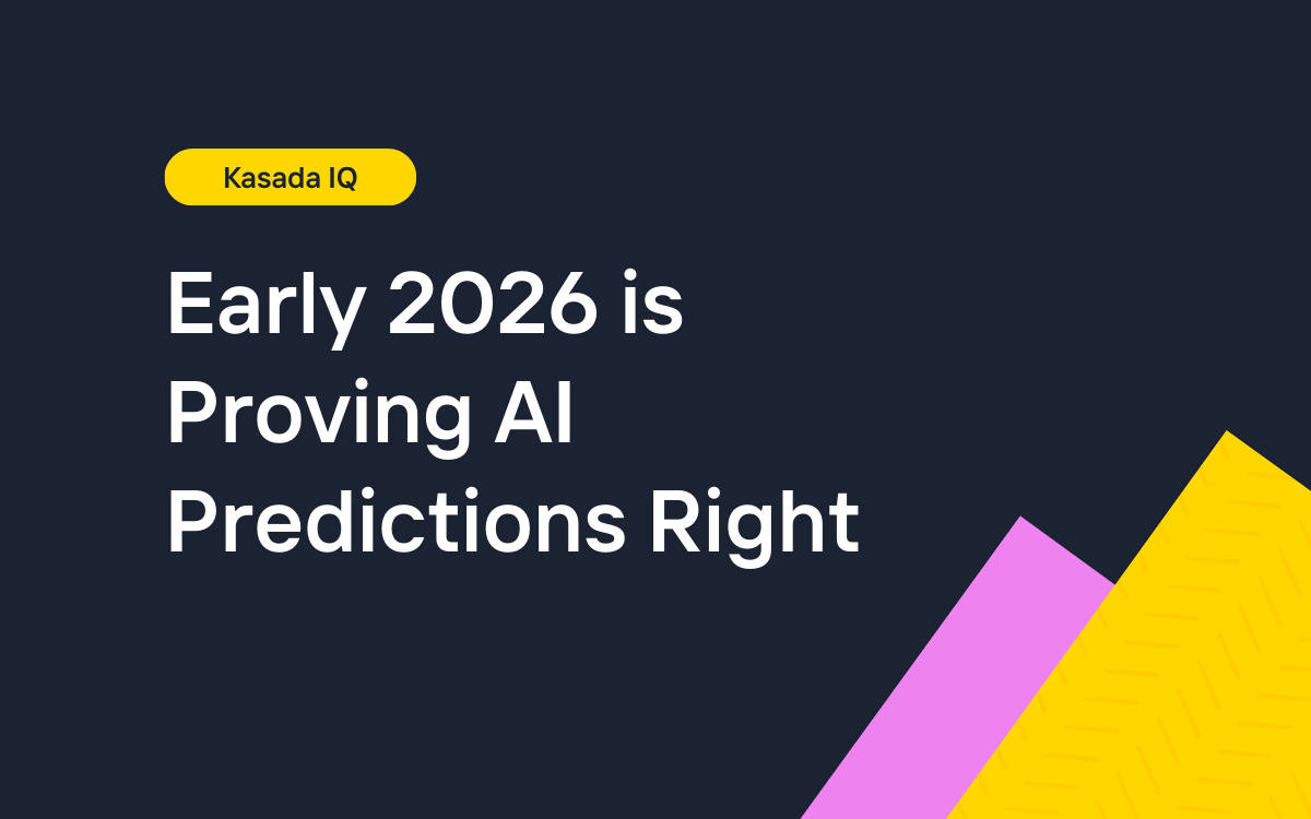 Midnight blue background with decorative pink and yellow boxes on the side with the title "Early 2026 is Proving AI Predictions Right" with a "Kasada IQ" badge