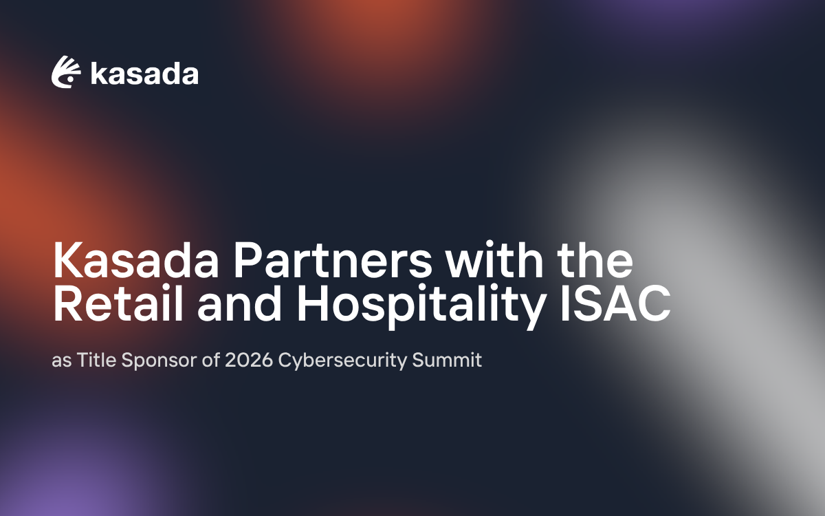 Kasada Partners with the Retail and Hospitality ISAC as Title Sponsor of 2026 Cybersecurity Summit